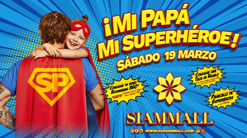 2022: Día del Padre en Siam Mall 2022: Día del Padre en Siam Mall