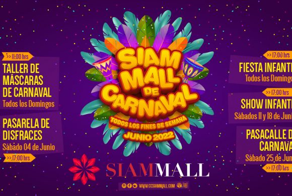 ¡Vuelve el Carnaval a Siam Mall! ¡Vuelve el Carnaval a Siam Mall!