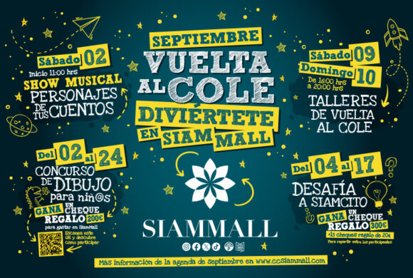 Vuelta al cole ¡Diviértete en Siam Mall! Vuelta al cole ¡Diviértete en Siam Mall!