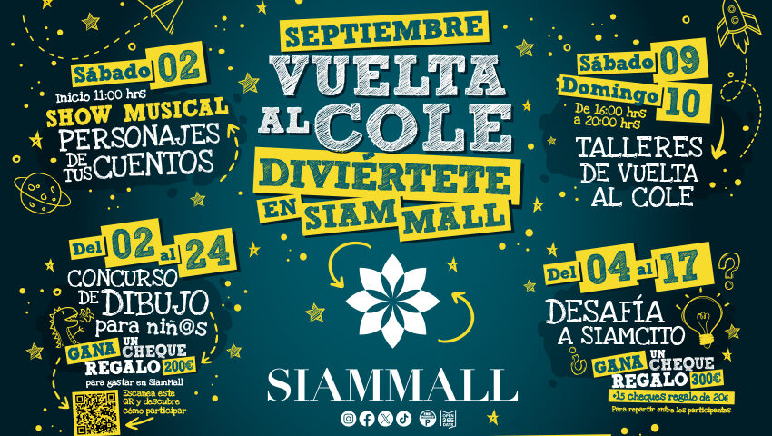 Vuelta al cole ¡Diviértete en Siam Mall!