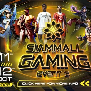 Siam Mall Gaming 2025 Siam Mall Gaming 2025