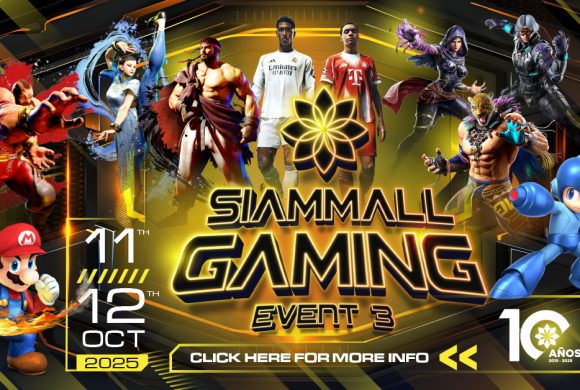 Siam Mall Gaming vuelve a Siam Mall