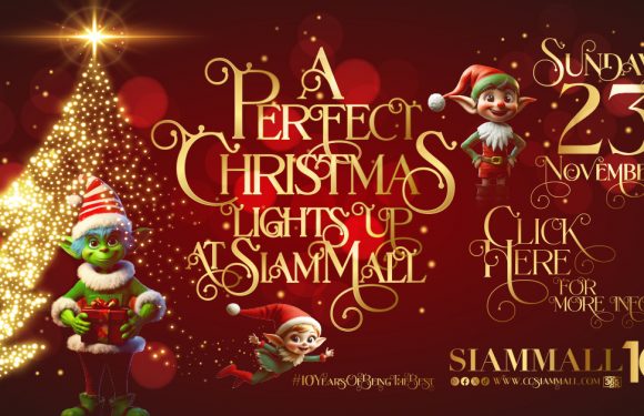 Christmas Begins at Siam Mall! Christmas Begins at Siam Mall!