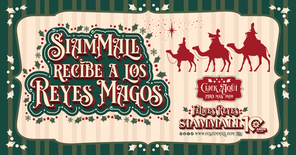 Siam Mall recibe a los Reyes Magos Siam Mall recibe a los Reyes Magos