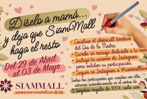 Díselo a mamá… y deja que Siam Mall haga el resto