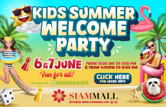 The Great Kids Summer Welcome Party is Coming to Siam Mall! The Great Kids Summer Welcome Party is Coming to Siam Mall!