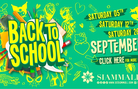 At Siam Mall, we want to celebrate Back to School in style!